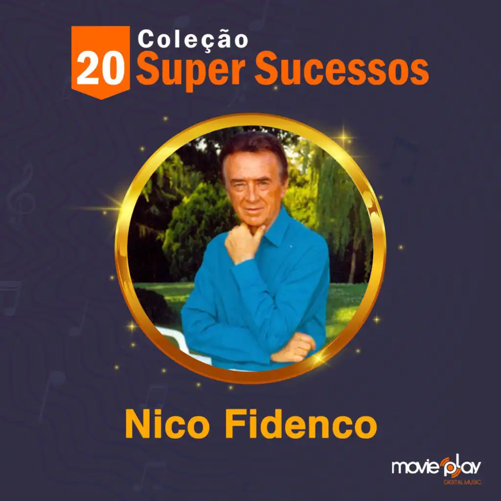 Coleção 20 Super Sucessos: Nico Fidenco