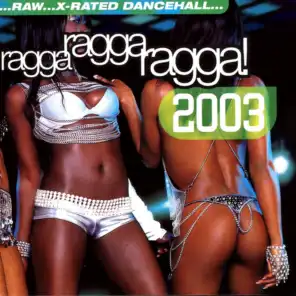 Ragga Ragga Ragga 2003