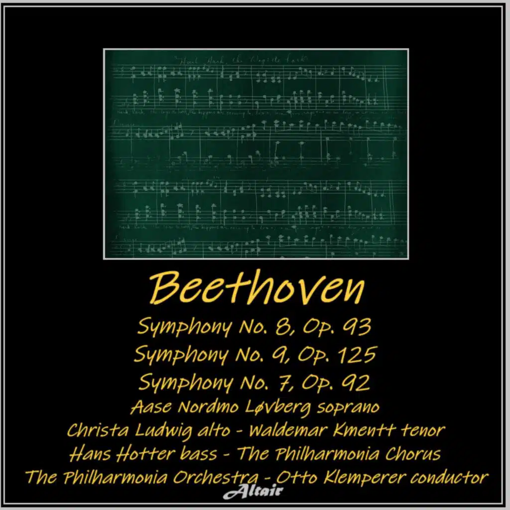 Beethoven: Symphony NO. 8, OP. 93 - Symphony NO. 9, OP. 125 - Symphony NO. 7, OP. 92