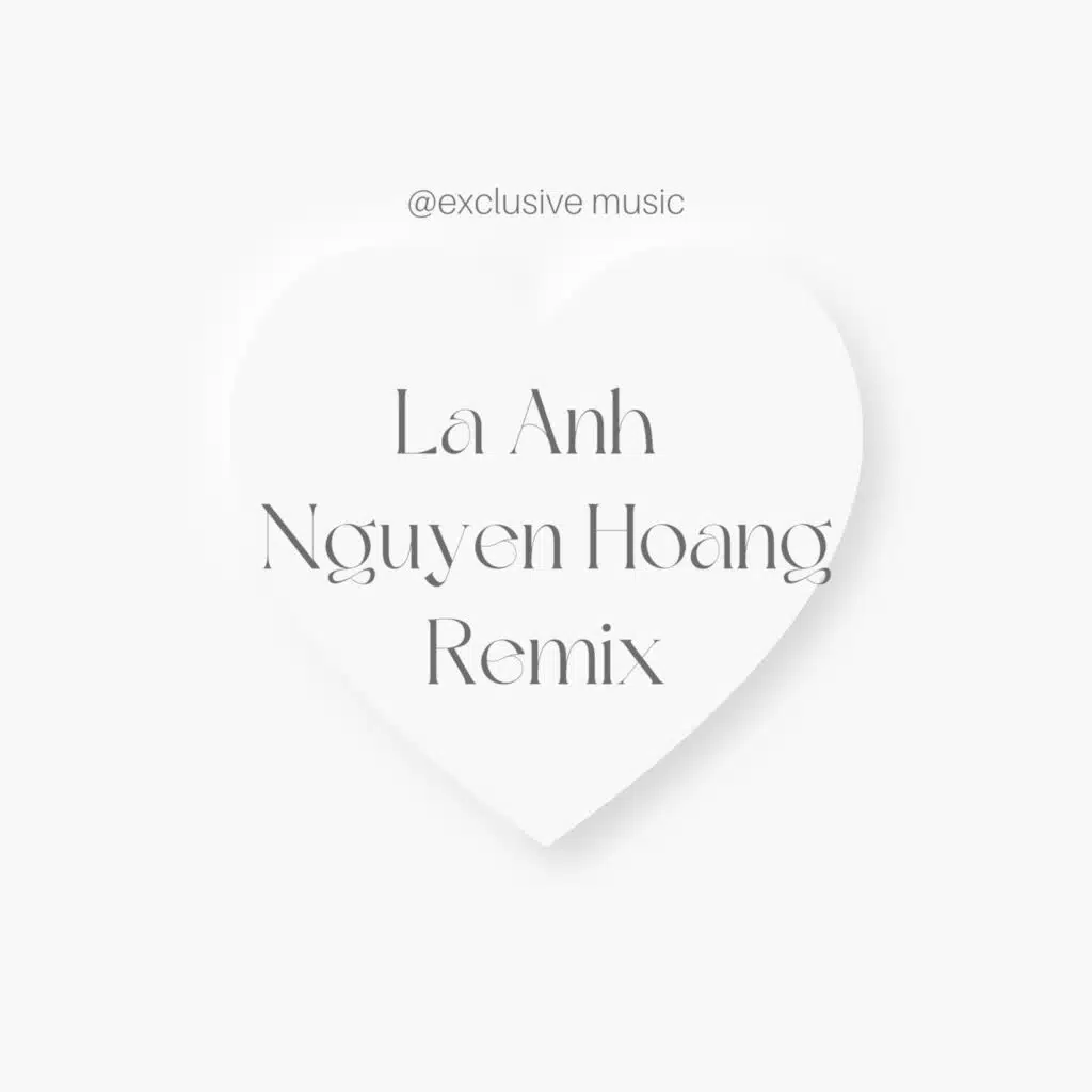 Là Anh (Nguyễn Hoàng Remix) [Full Instrumental]