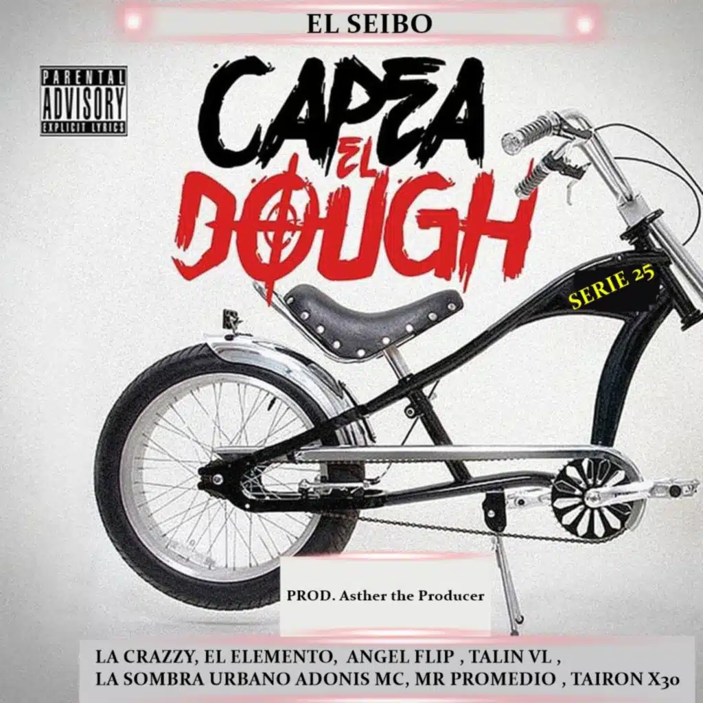 Capea el Dough el Seibo (feat. Mr Promedio, Angel Flip, Adonis Mc, Tairon X30 & La Crazzy)