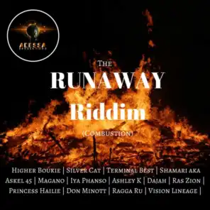 The Runaway Riddim Combustion