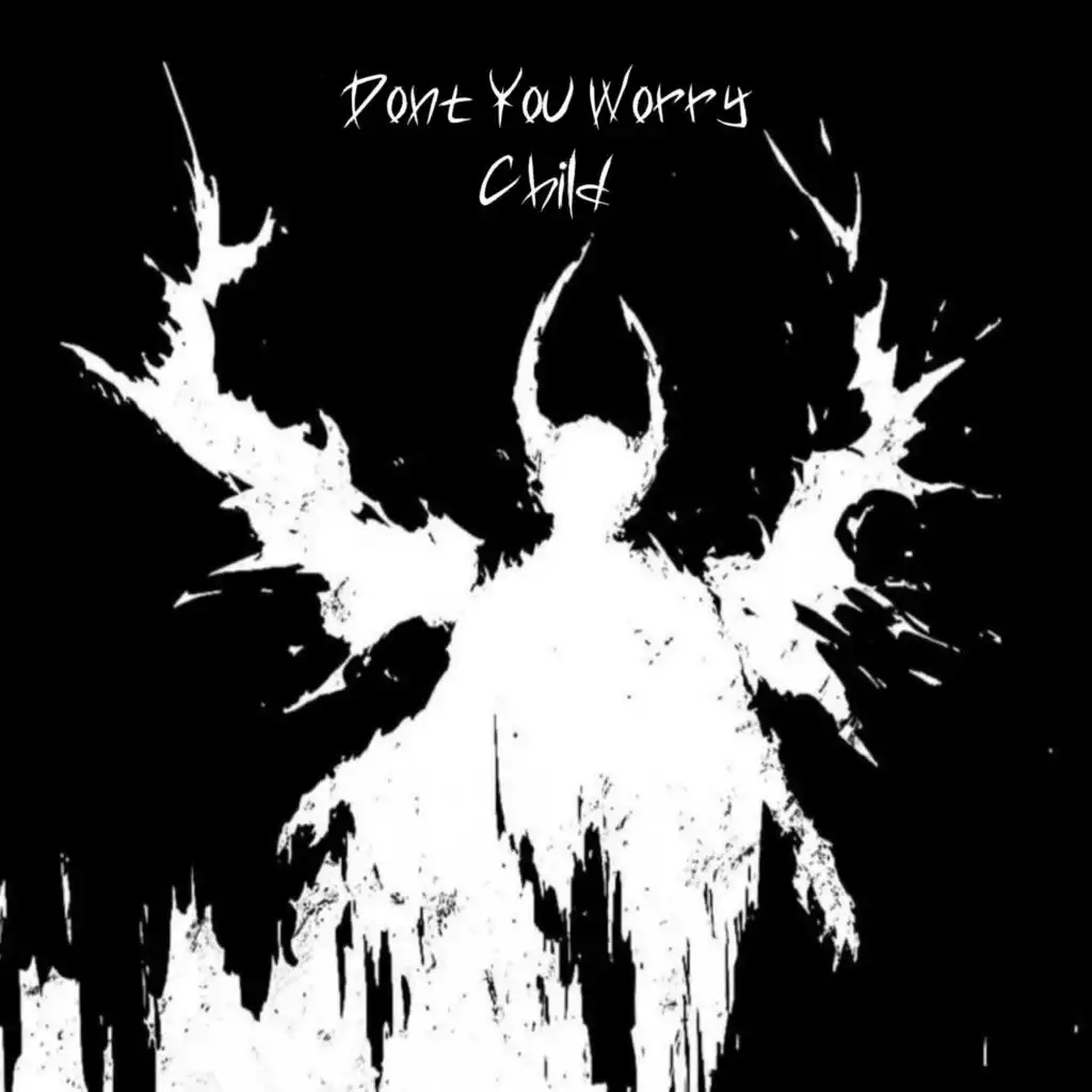 Don't You Worry Child (Hardstyle)