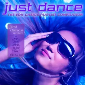 Just Dance 2021 / 2022 (The EDM Charts Playlist Compilation)