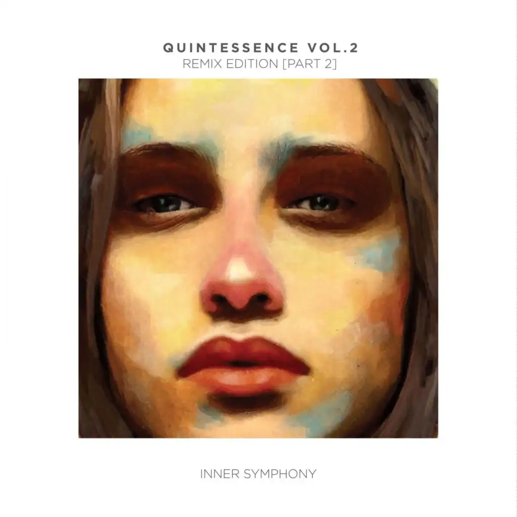 Quintessence, Vol. 02: Remix Edition, Pt. 2