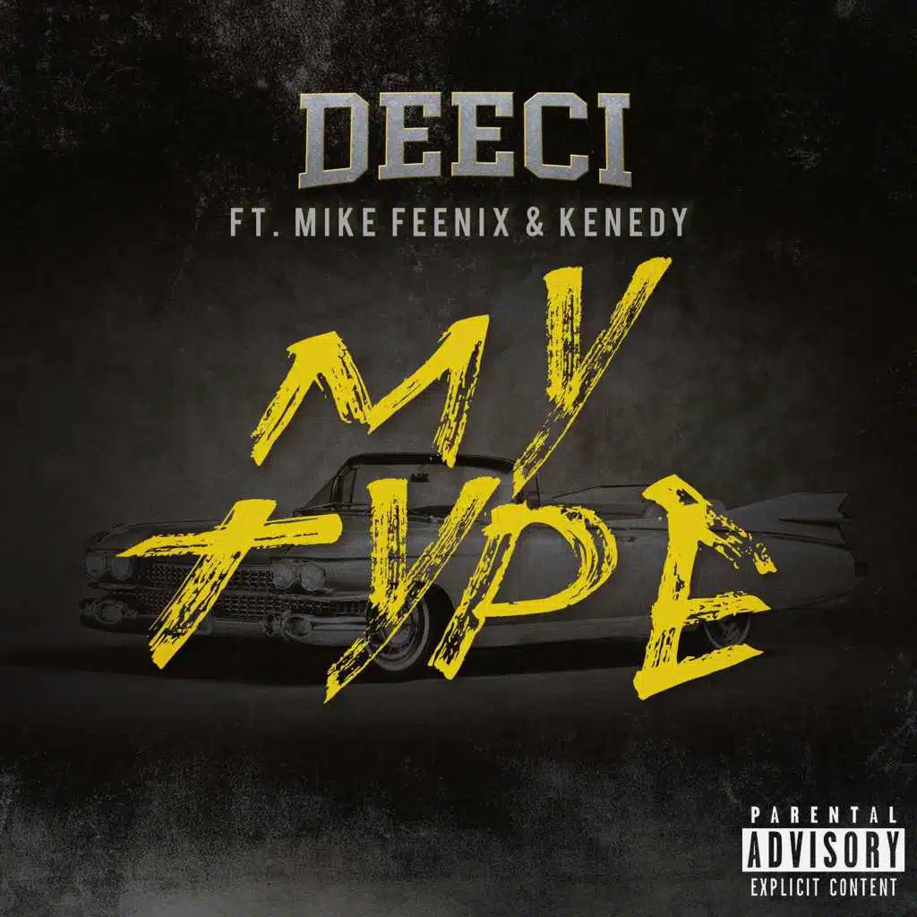 My Type (feat. Mike Feenix & Kenedy)