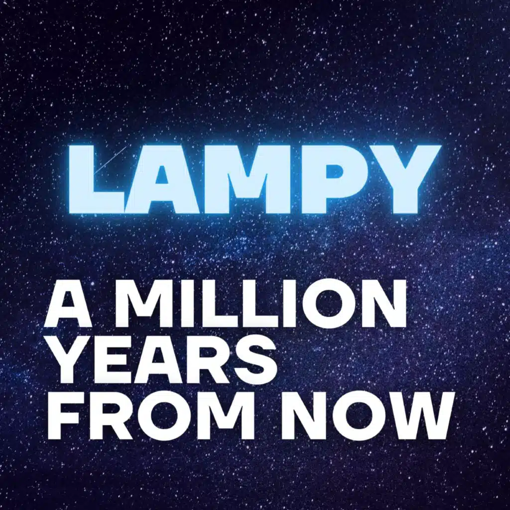 A Million Years From Now