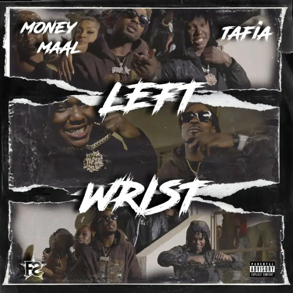 Left Wrist (feat. Tafia)