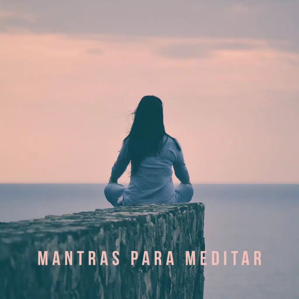 Mantras Para Meditar
