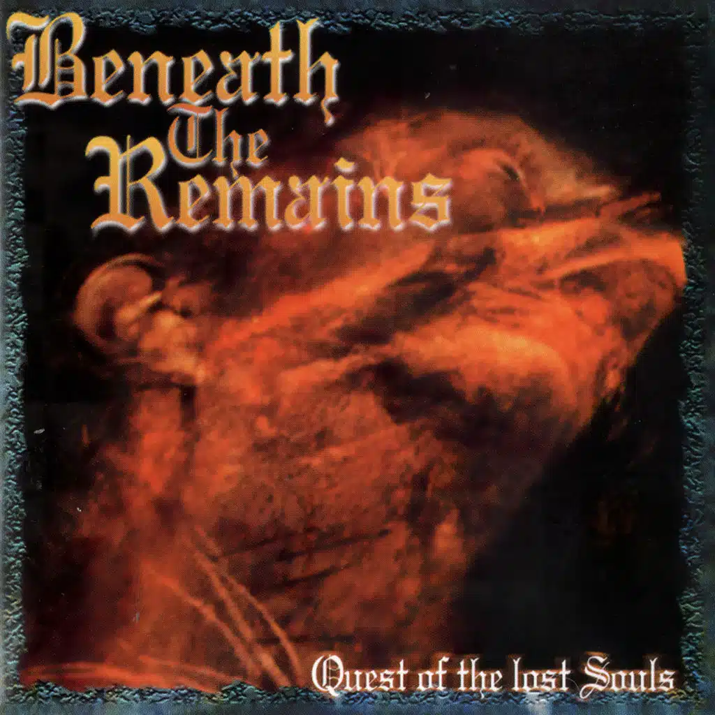Beneath the Remains