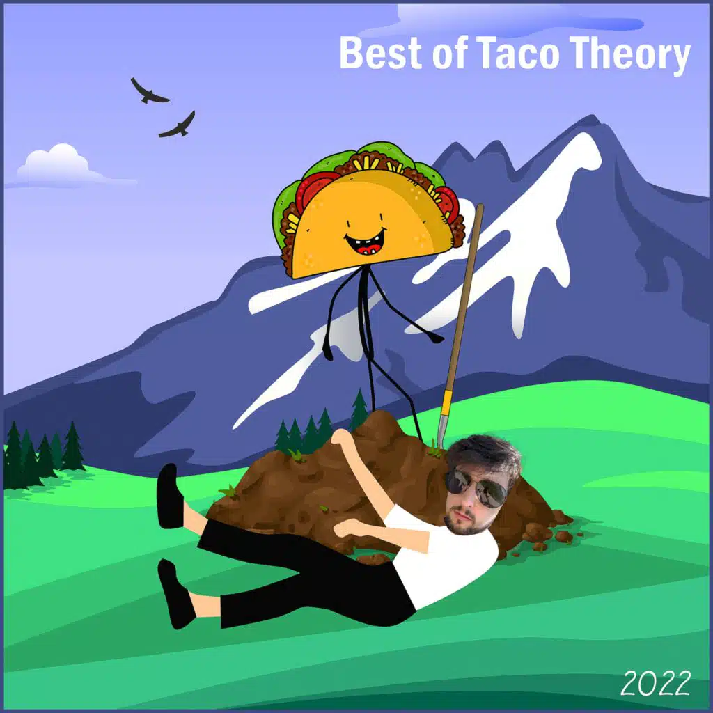 Best of Taco Theory 2022