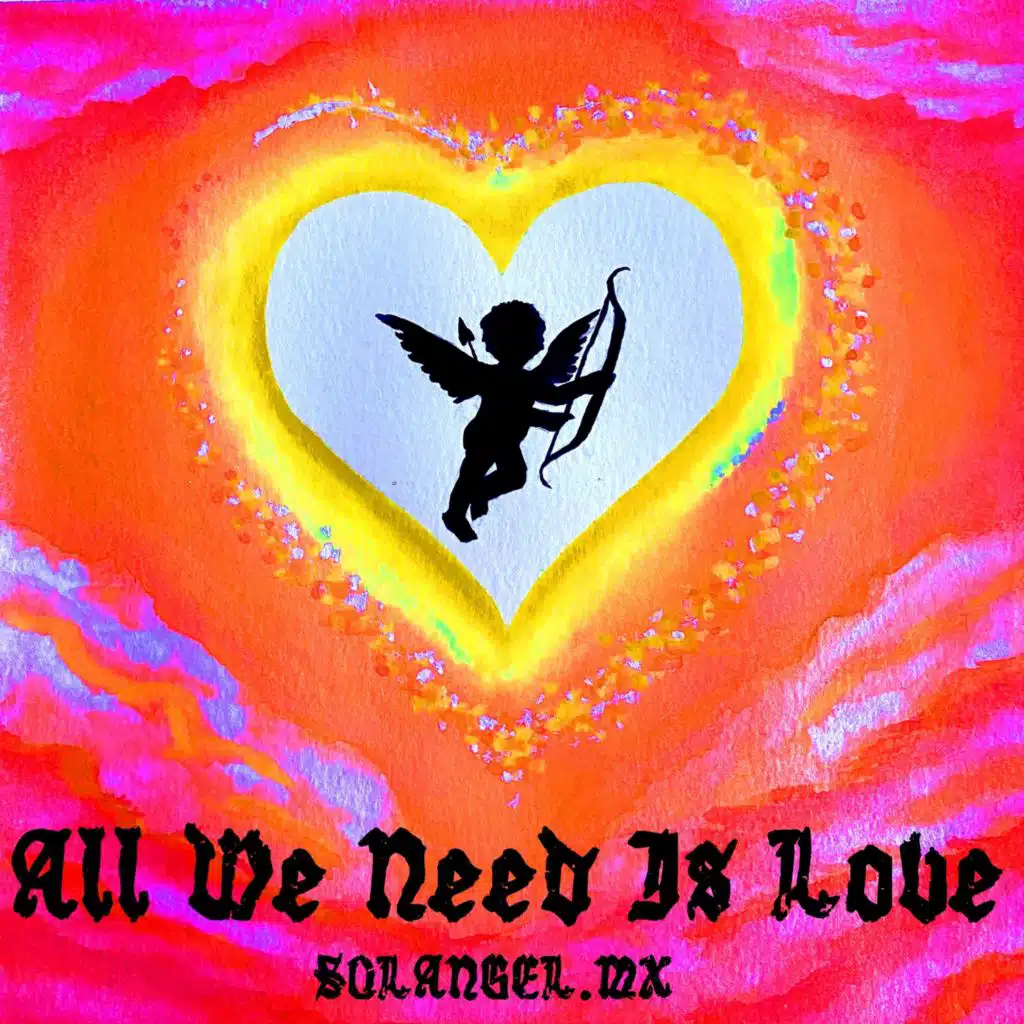 All We Need Is Love