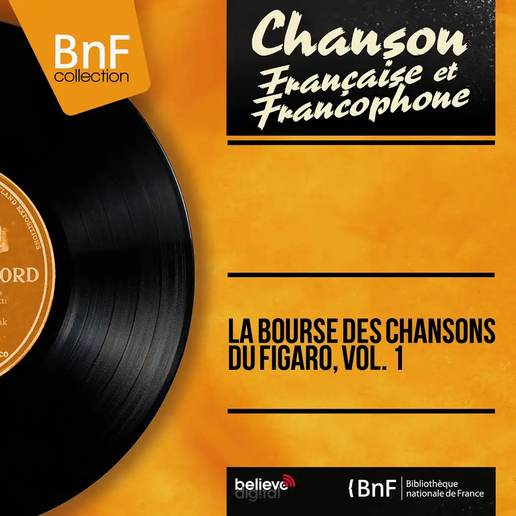 La bourse des chansons du Figaro, vol. 1 (Mono version)