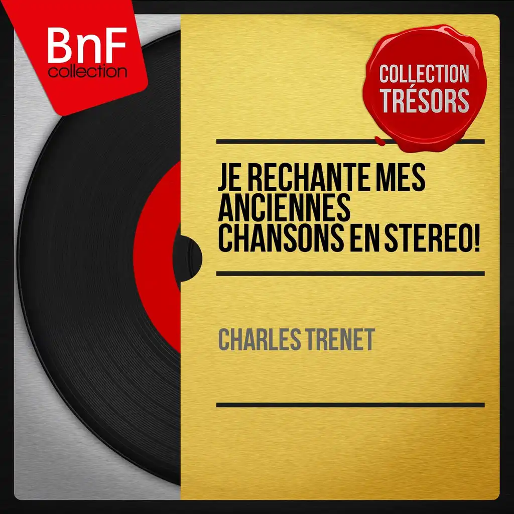 Je rechante mes anciennes chansons en stéréo! (Stereo Version)