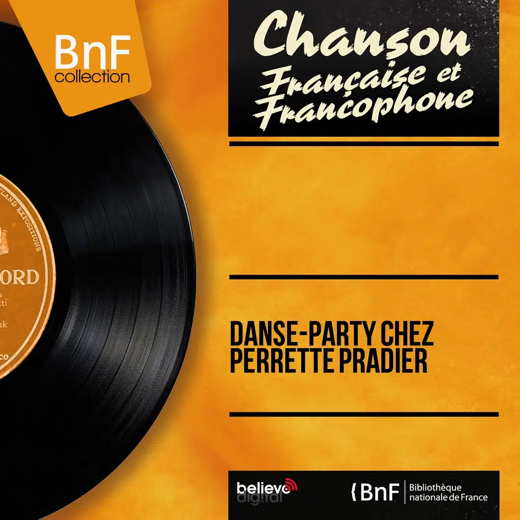 Danse-party chez Perrette Pradier (Stereo Version)