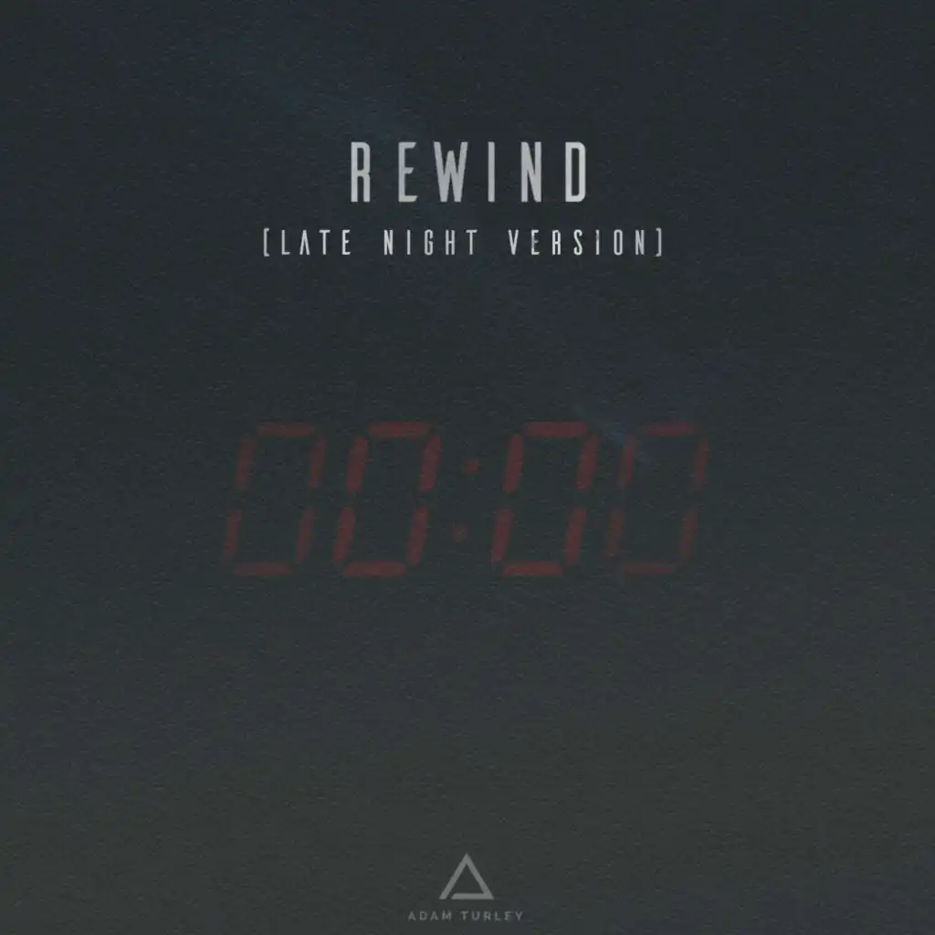 Rewind (Late Night Version)