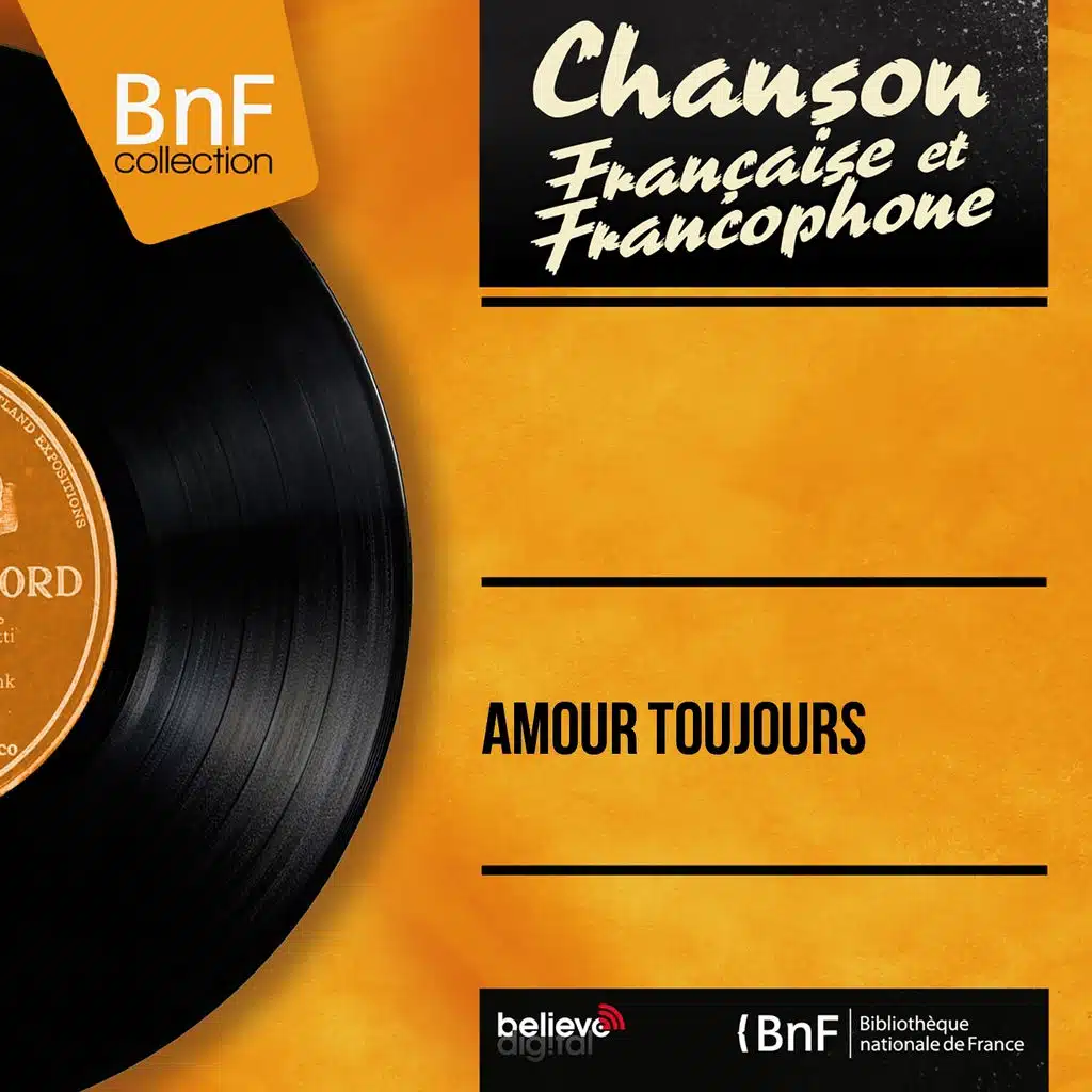 Amour toujours (Mono Version)