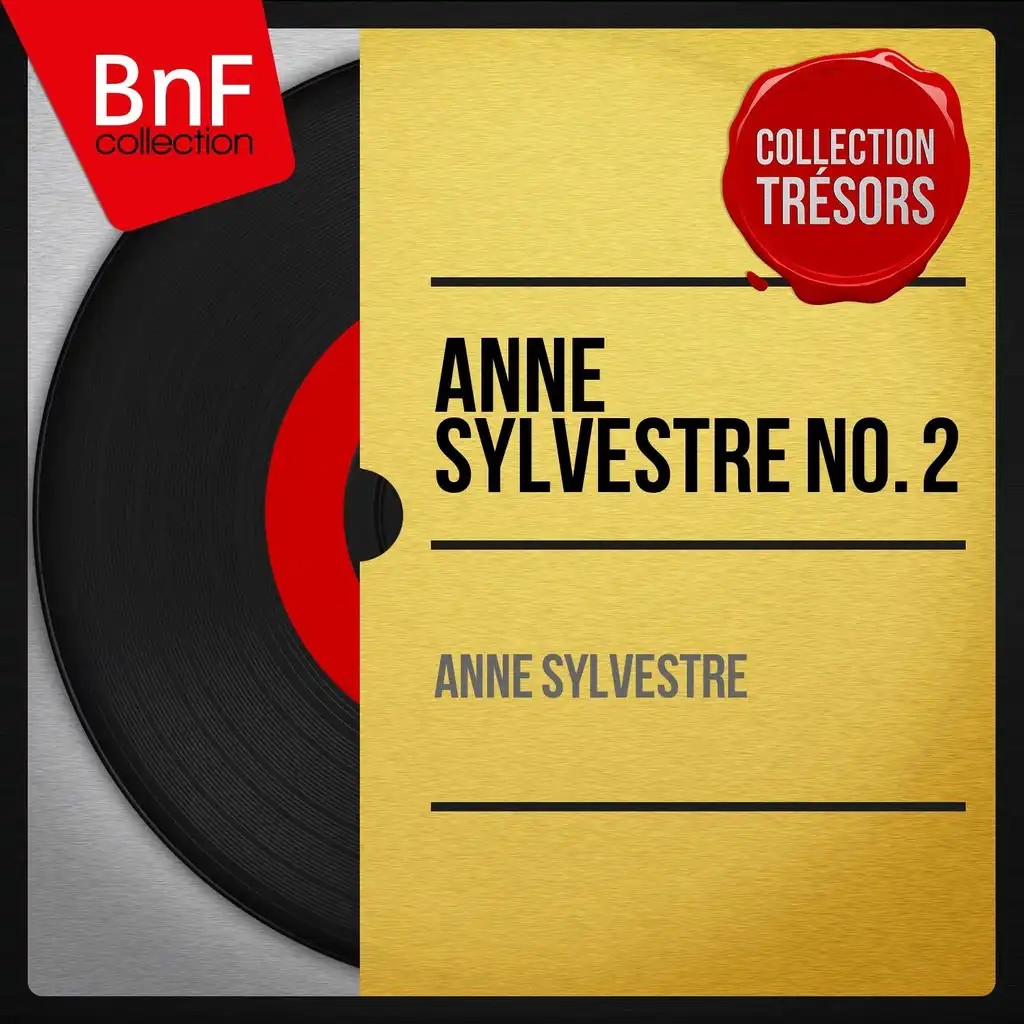 Anne Sylvestre No. 2 (Mono Version)