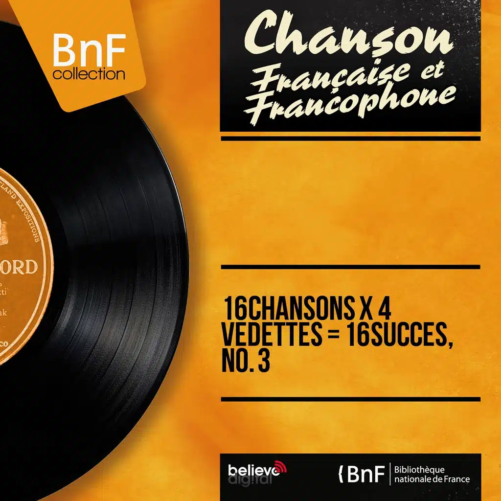 16 chansons x 4 vedettes = 16 succès, No. 3 (Mono Version)