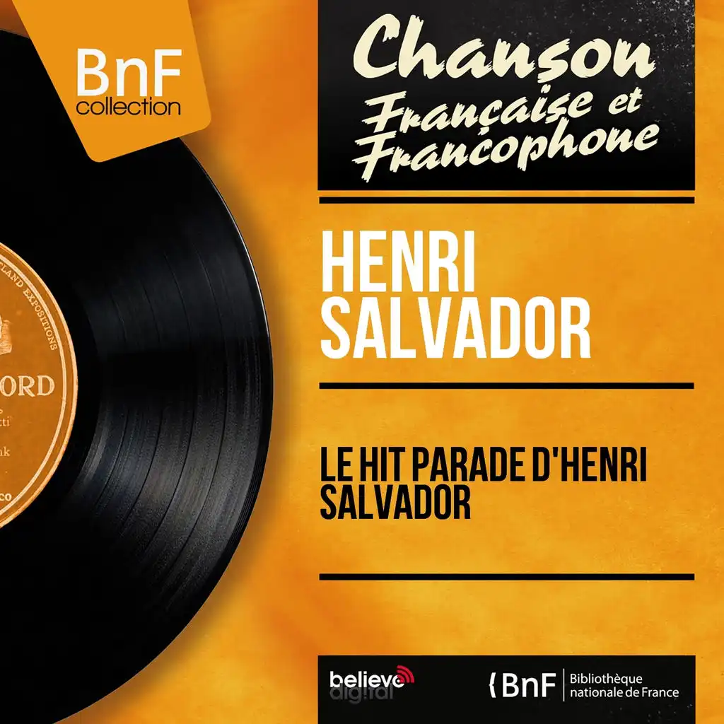 Le hit parade d'Henri Salvador (Mono Version)