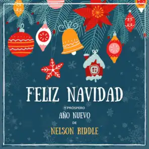 Feliz Navidad y próspero Año Nuevo de Nelson Riddle