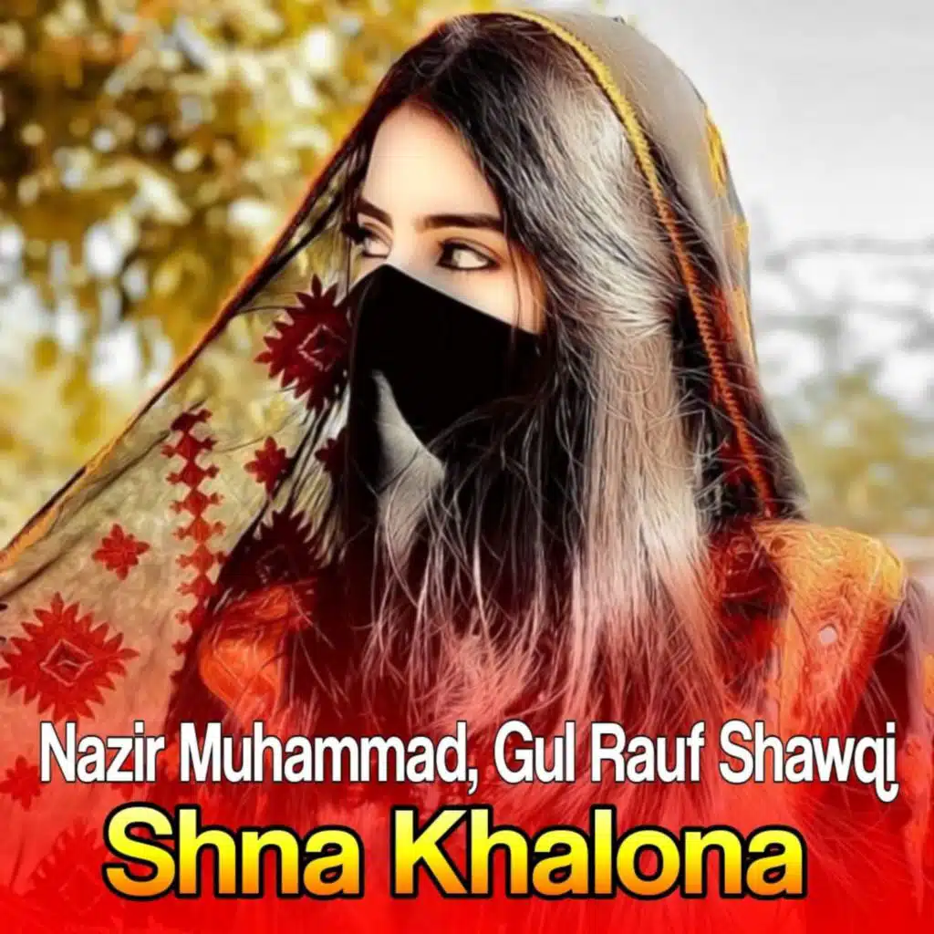 Nazir Muhammad & Gul Rauf Shawqi