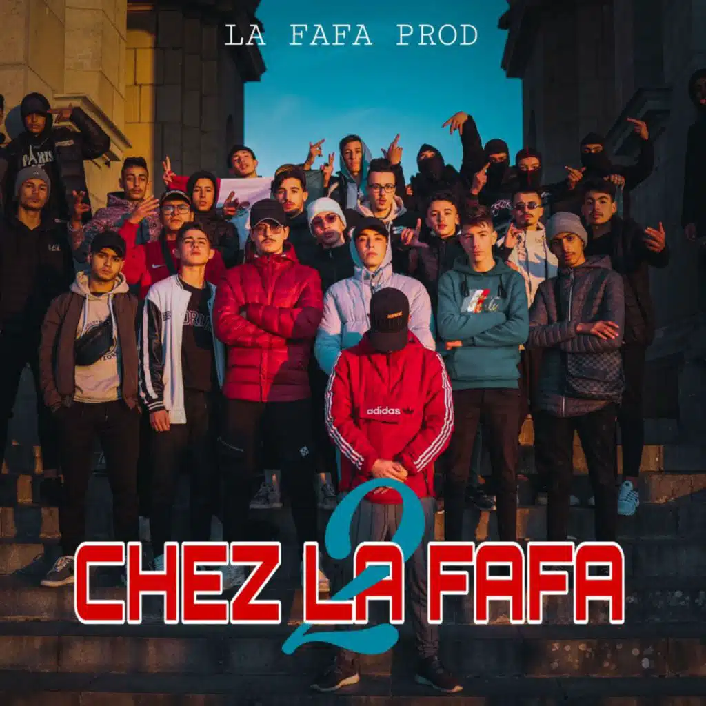 Chez la fafa 2 (feat. Lil Sam, Lvenom, Welly, El Brx, M.b, Colonel, L2o, Lak & Le monde chico)