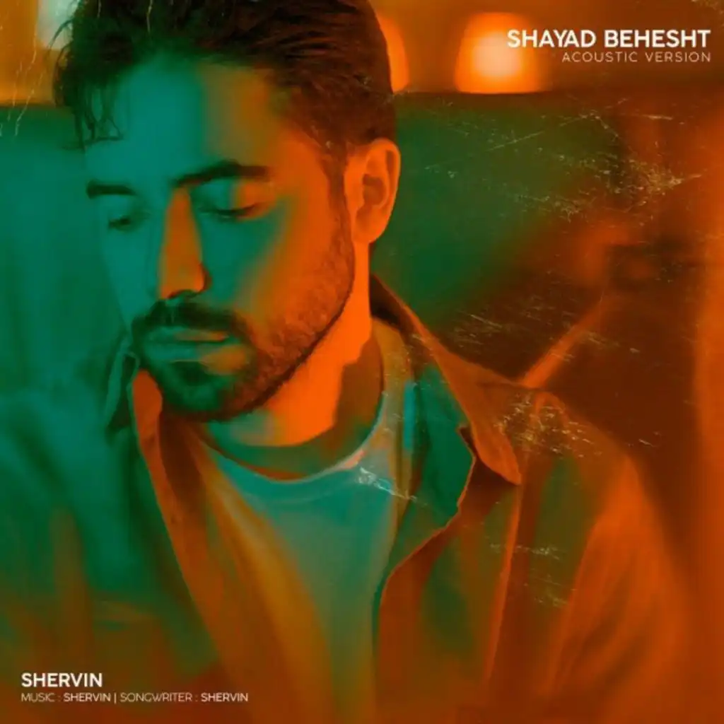 Shayad Behesht (Acoustic)