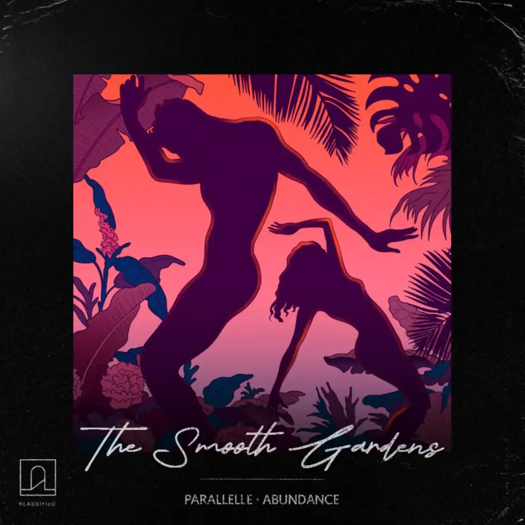 The Smooth Gardens (KMLN Remix)