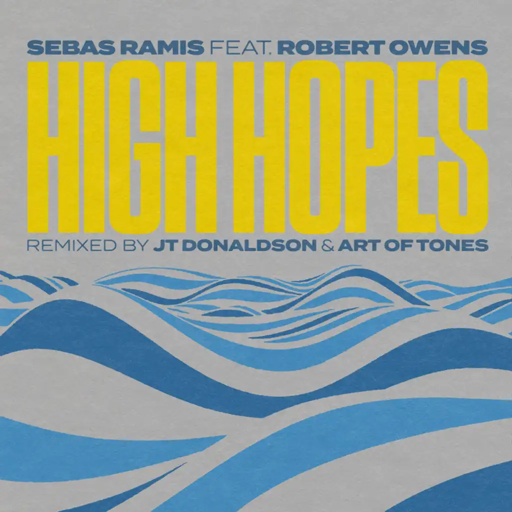 High Hopes (JT Donaldson Dub Mix) [feat. Robert Owens]