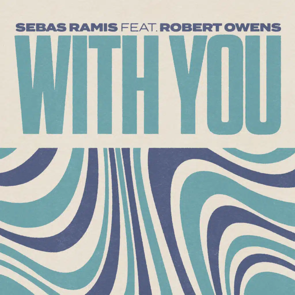 With You (feat. Robert Owens)