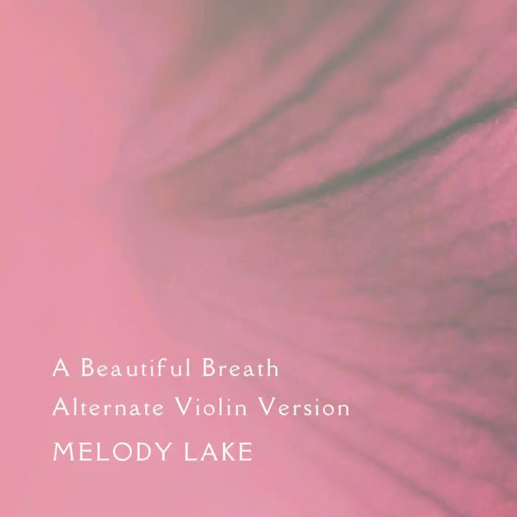 A Beautiful Breath (Alternate Violin Version)