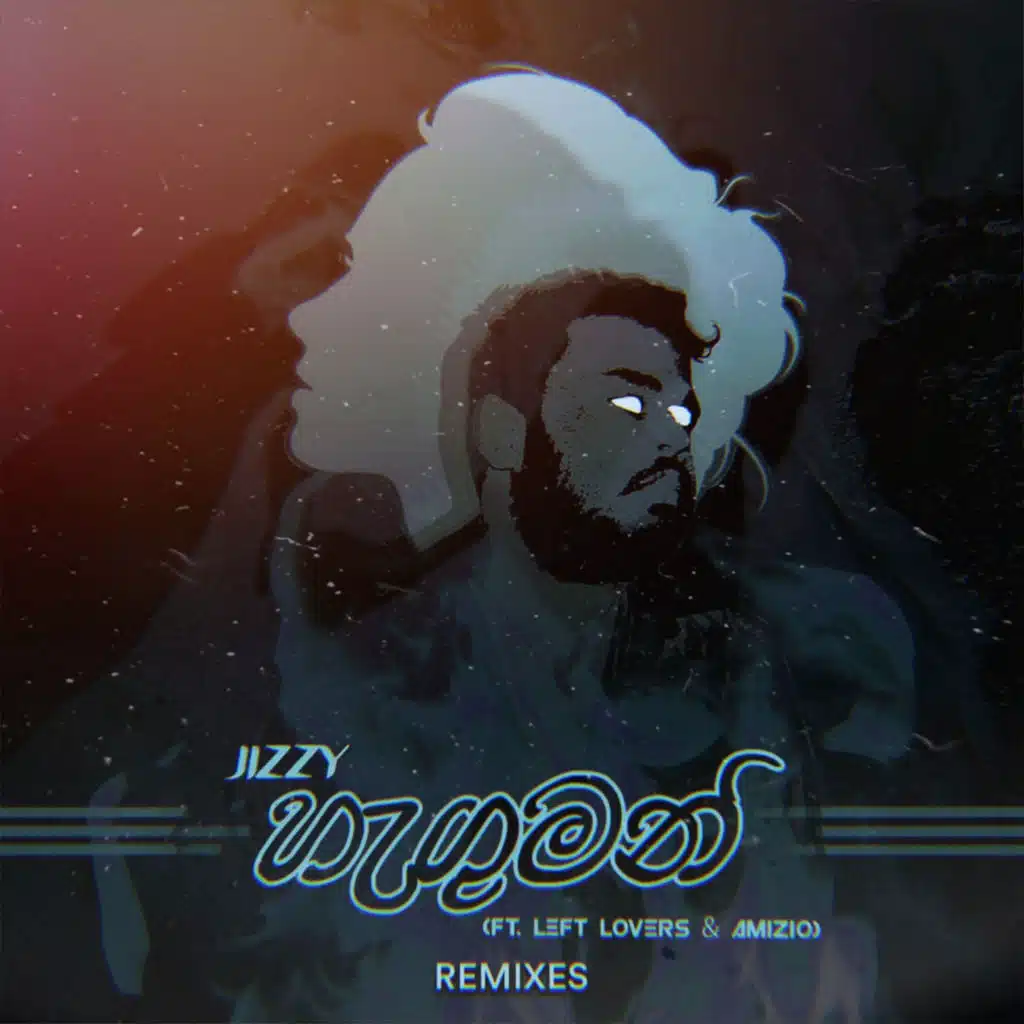 Hanguman (Remixes) [feat. Amizio & Left Lovers]