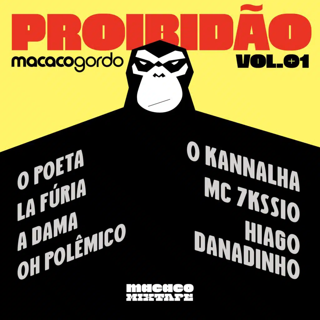 Proibidão Macaco Gordo Vol.1 (Ao Vivo)