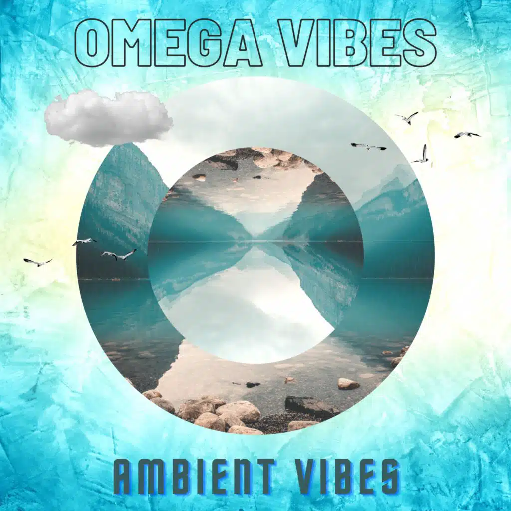 Ambient Vibes