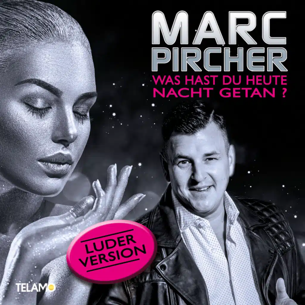 Was hast du heute Nacht getan? (Luder-Version)