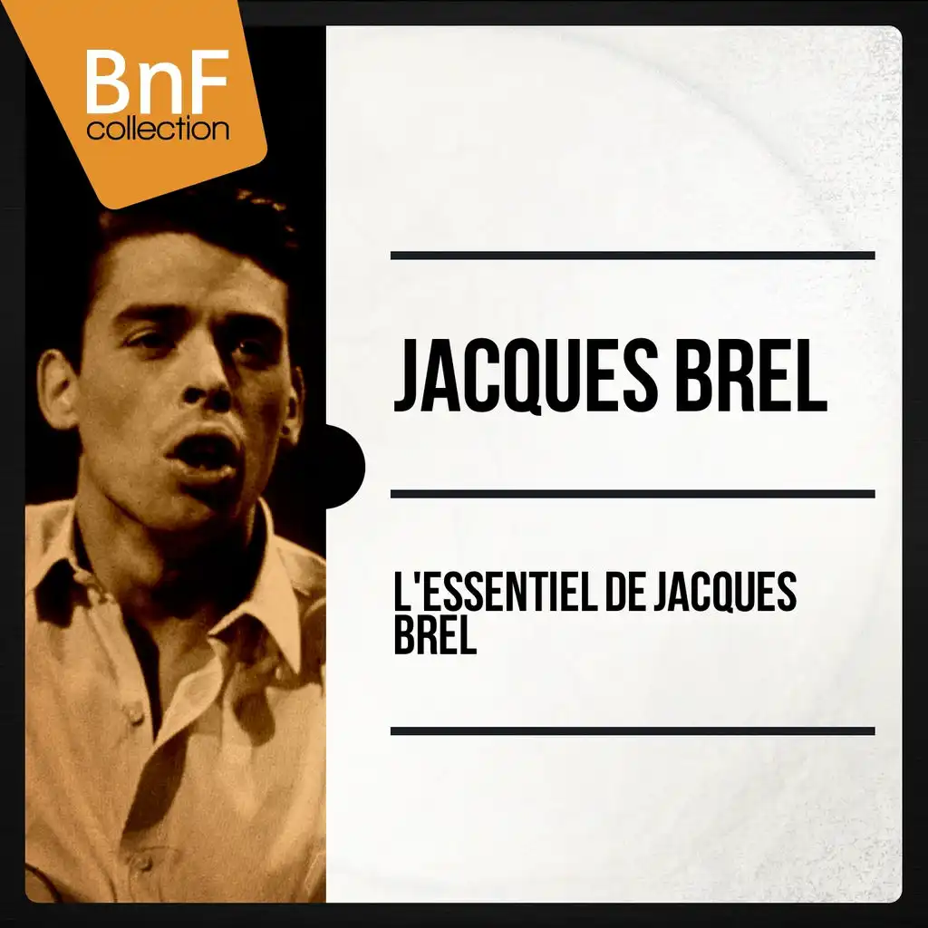 L'essentiel de Jacques Brel (Mono Version)