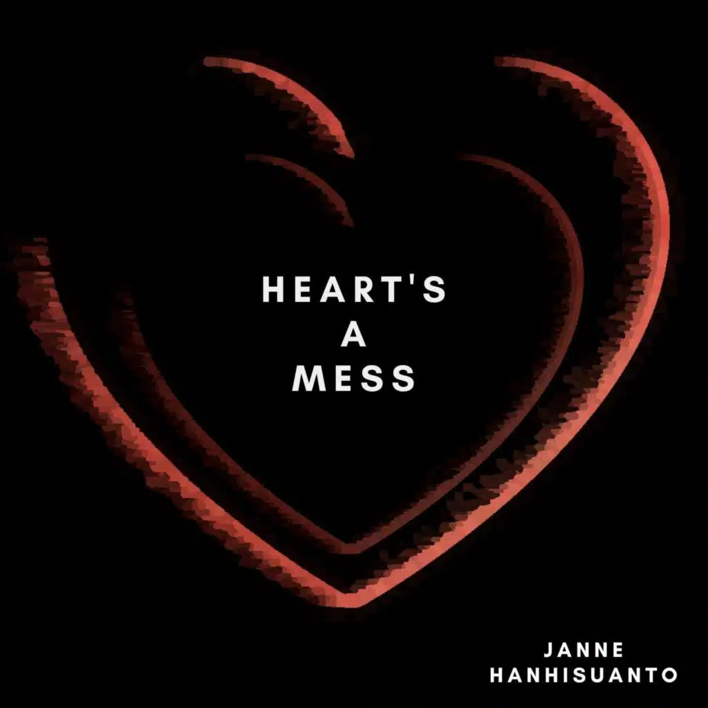 Heart's a mess