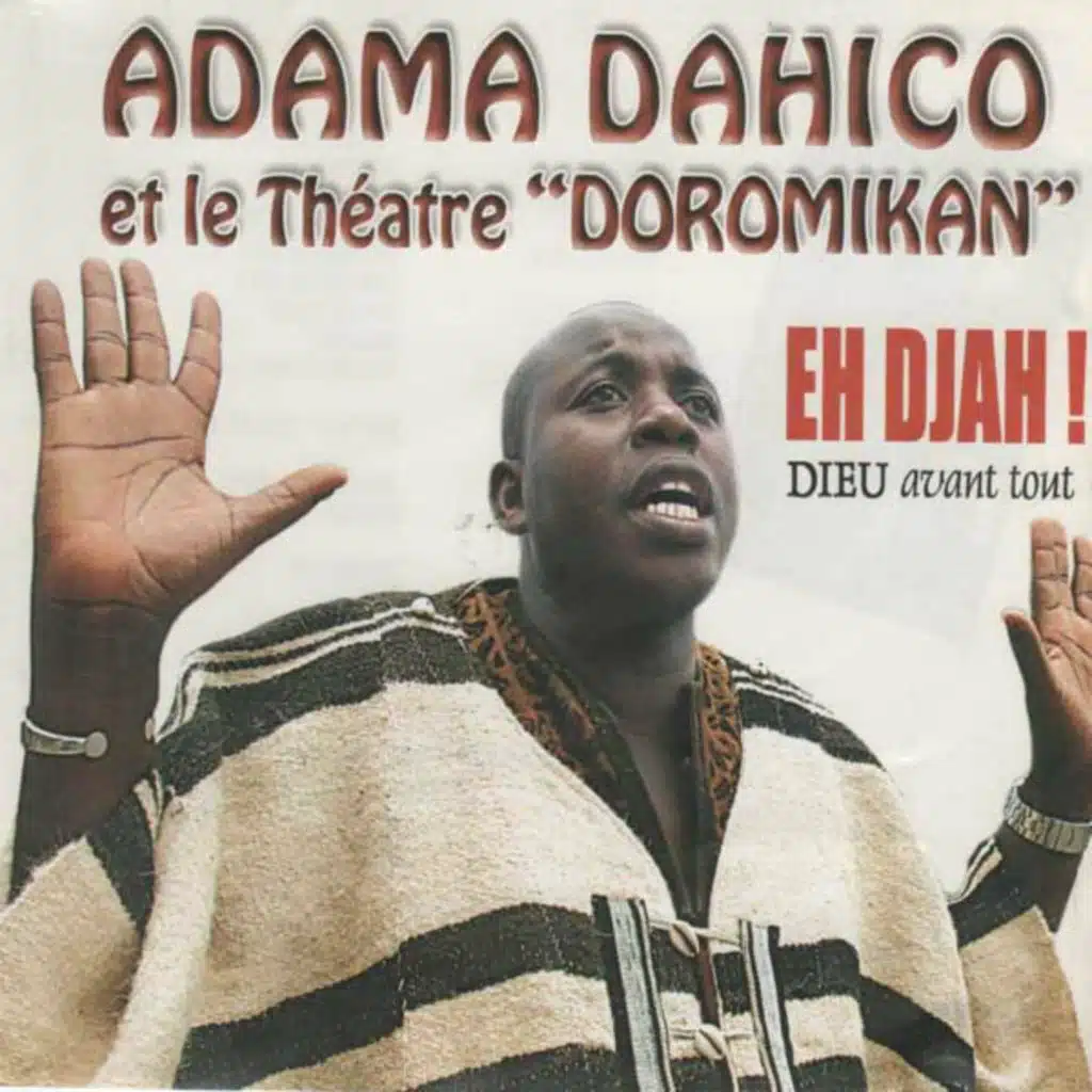 Eh djah ! (Dieu avant tout) [feat. Theatre Doromikan]