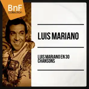 Luis Mariano en 30 chansons (Mono Version)