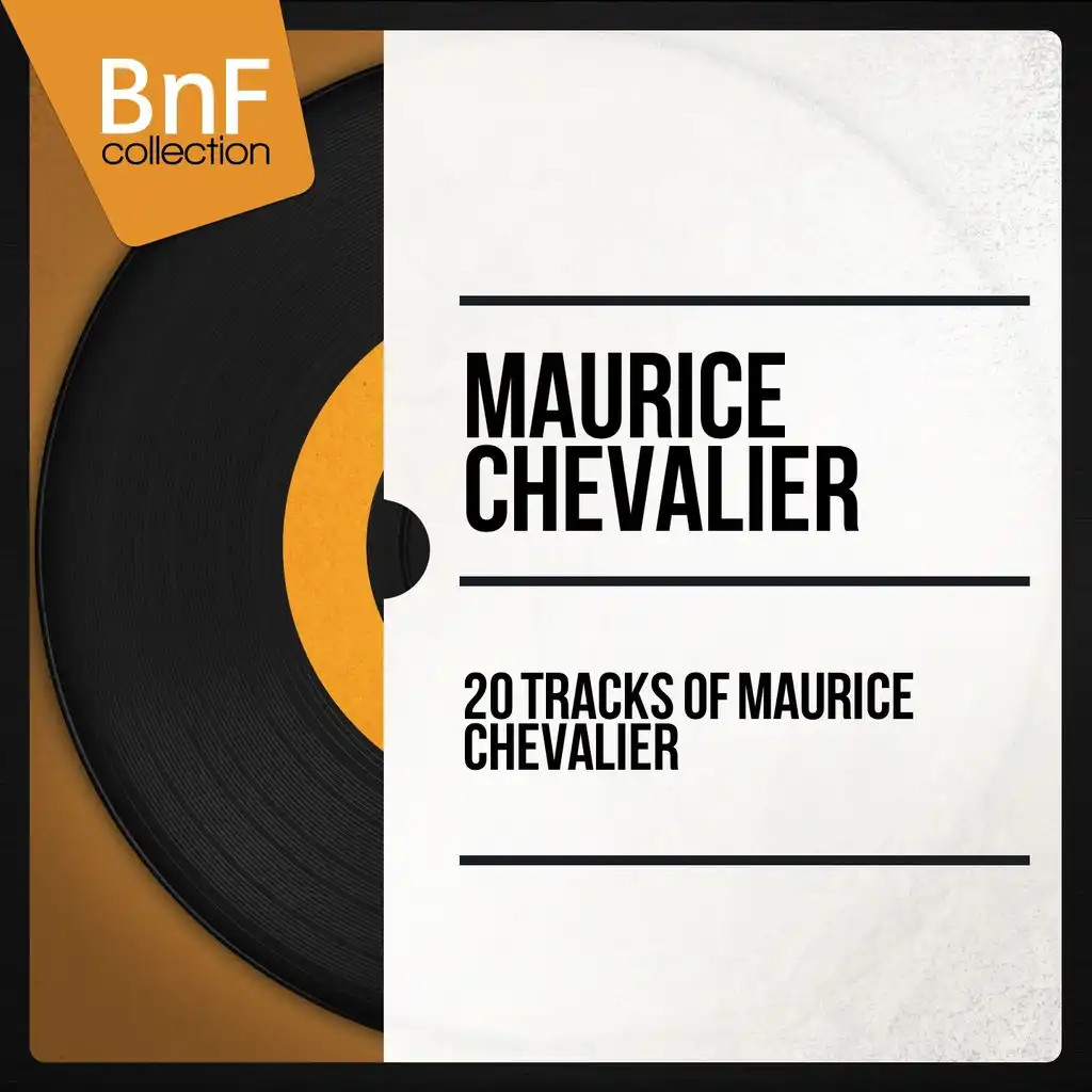 20 Tracks of Maurice Chevalier (Mono Version)
