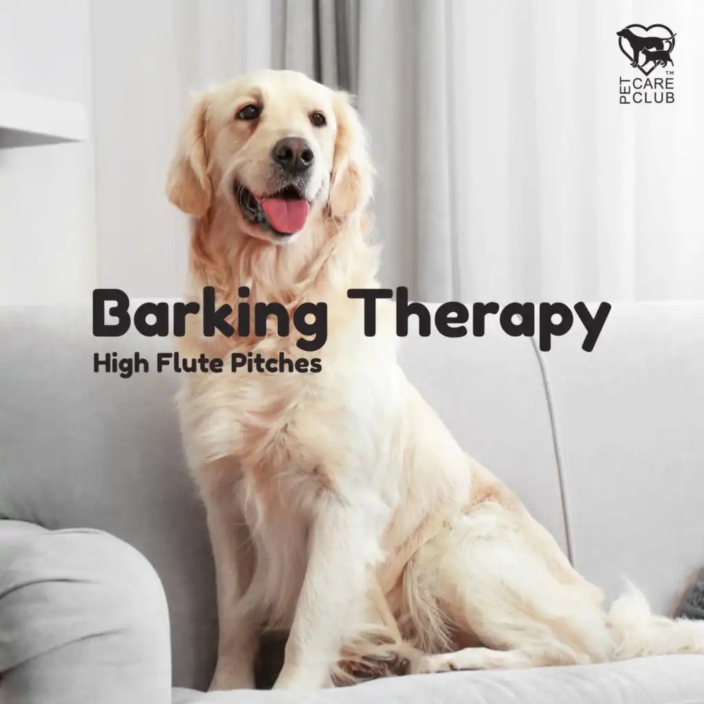 Barking Therapy (High Flute Pitches)