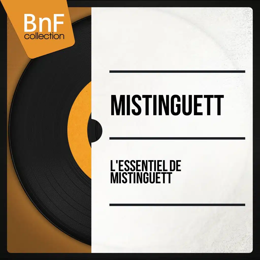 L'Essentiel de Mistinguett (Mono Version)