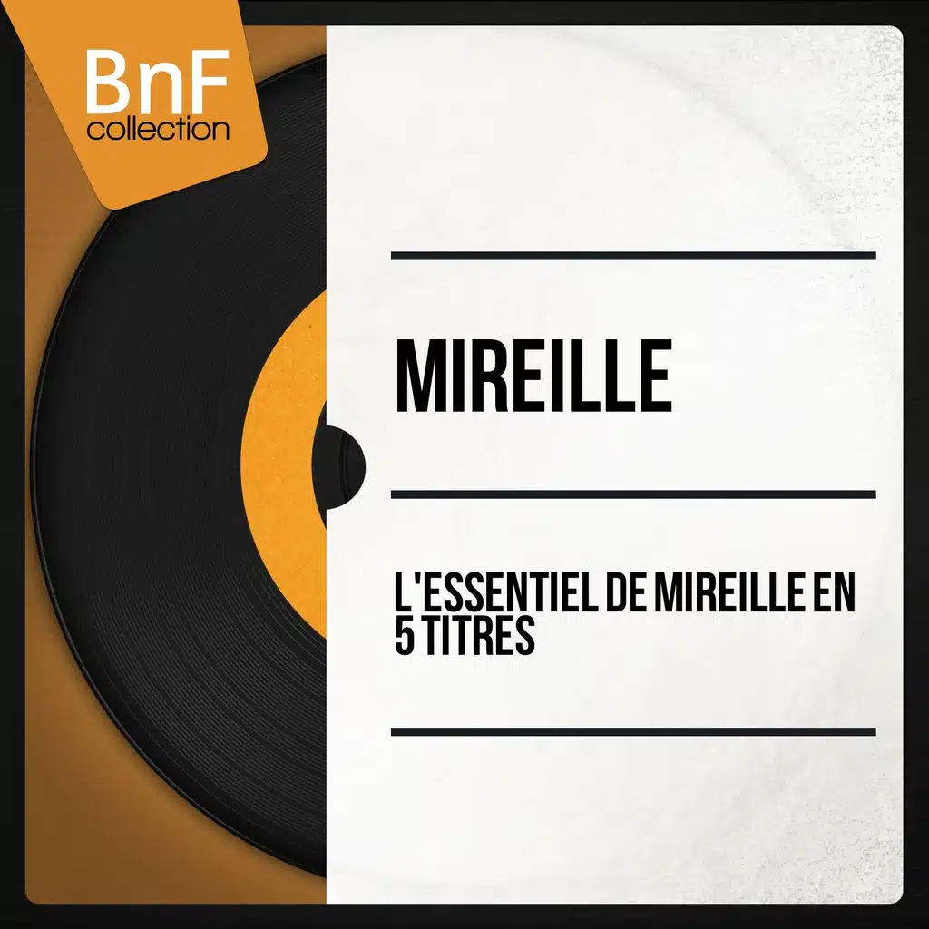 L'essentiel de Mireille en 5 titres (Mono Version)
