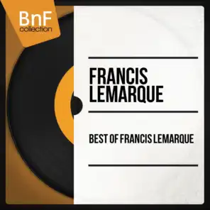 Best of Francis Lemarque (Mono Version)