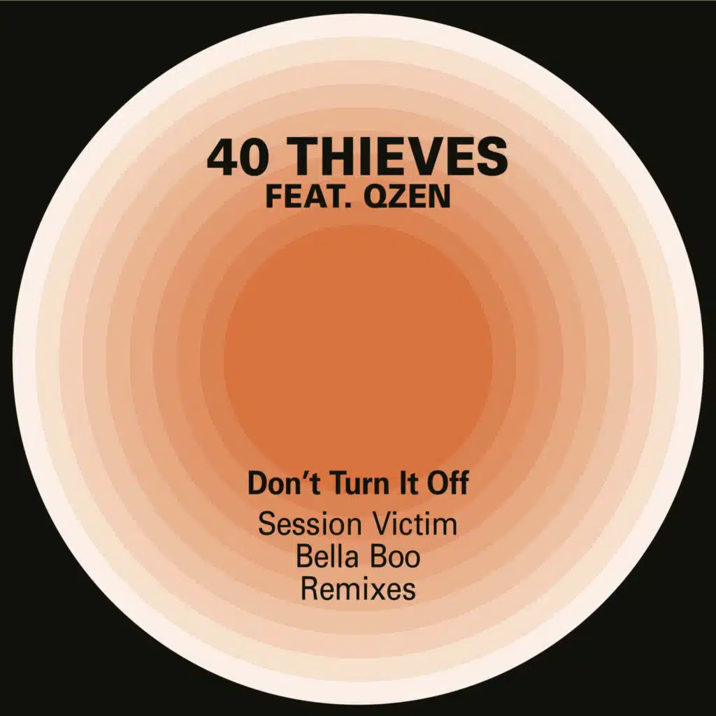 Don't Turn it Off (Session Victim & Bella Boo Remixes) [feat. Qzen]