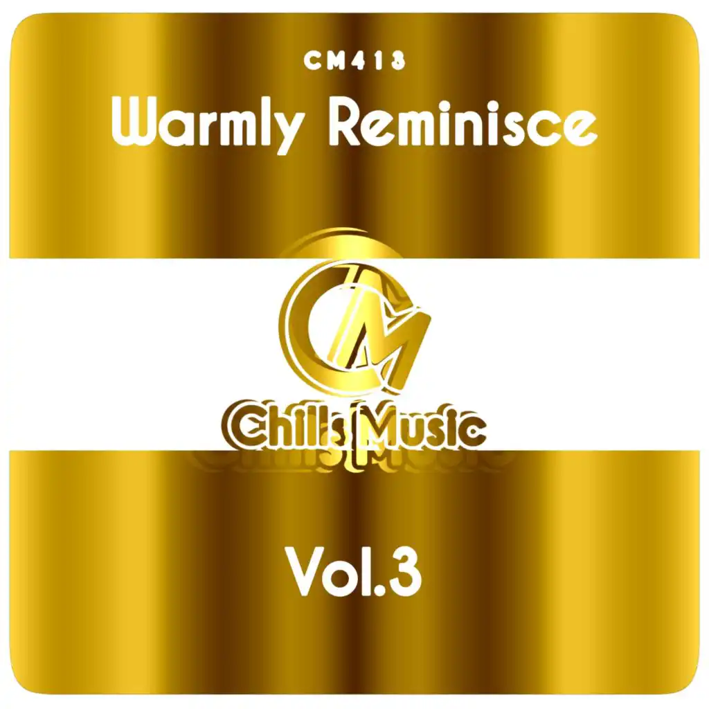 Warmly Reminisce, Vol. 3