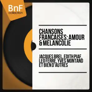 Chansons françaises : amour & mélancolie