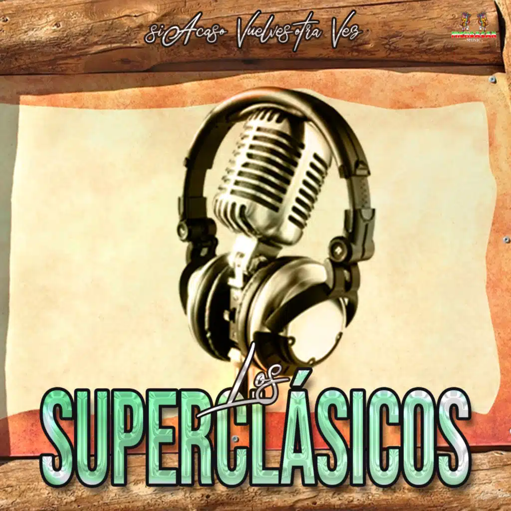 Si Acaso Vuelves Otra Vez