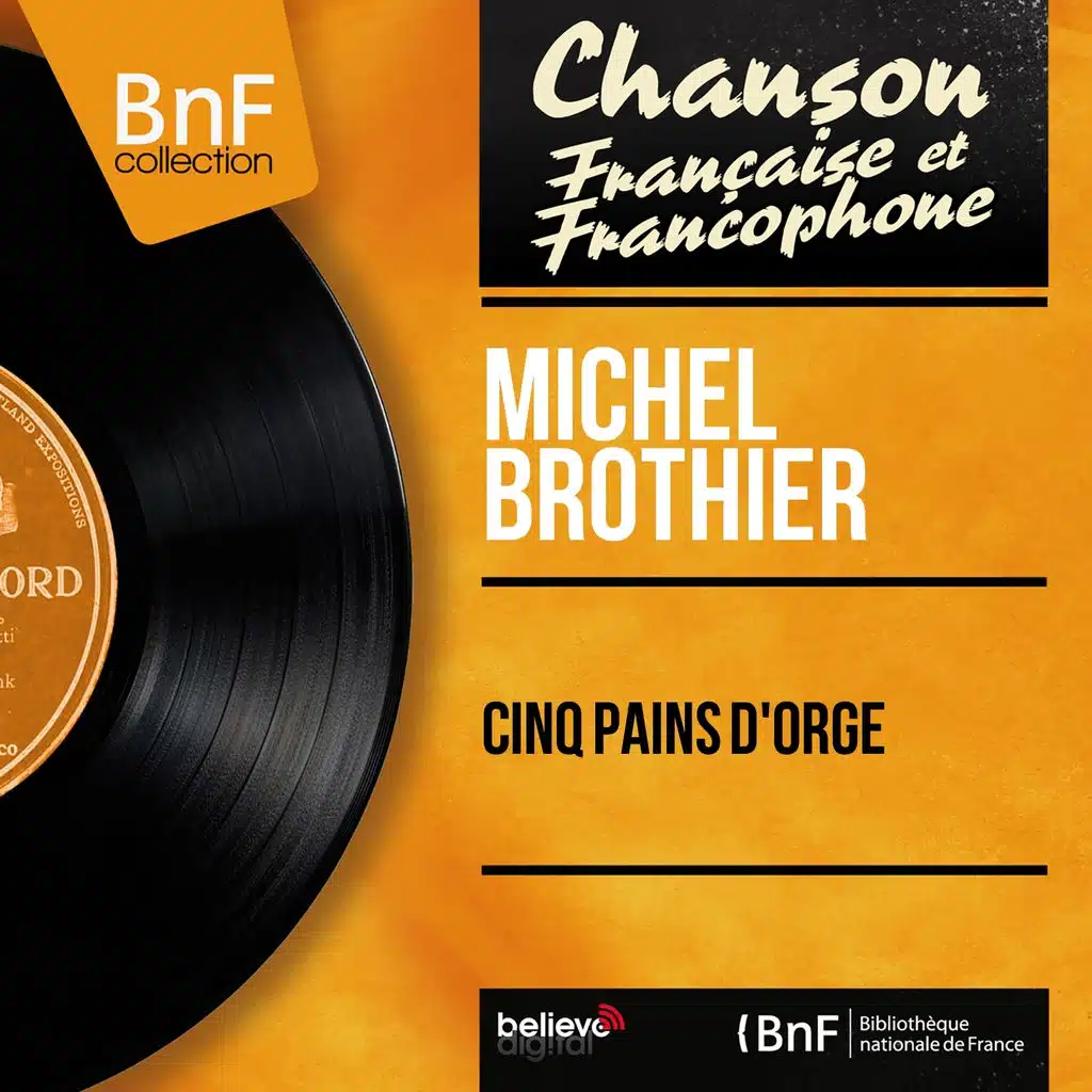 Cinq pains d'orge (Mono Version)